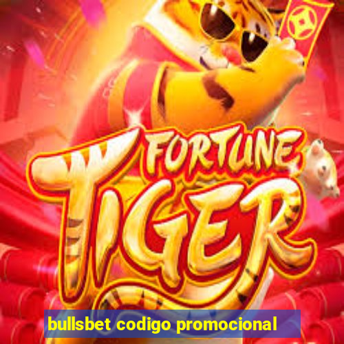 bullsbet codigo promocional